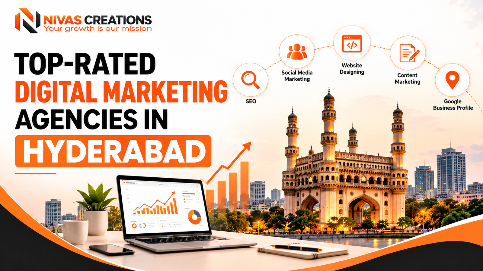 Top-Rated Digital Marketing Agencies in Hyderabad: How to Choose the Right Partner